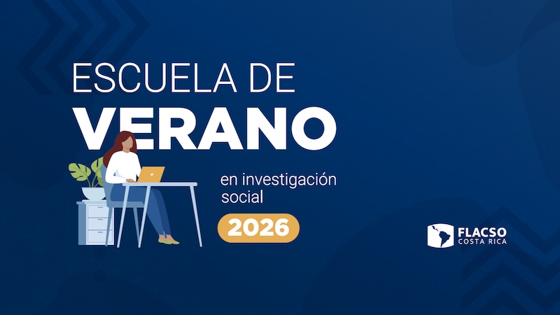 Escuela de Verano 2026 - FLACSO Costa Rica