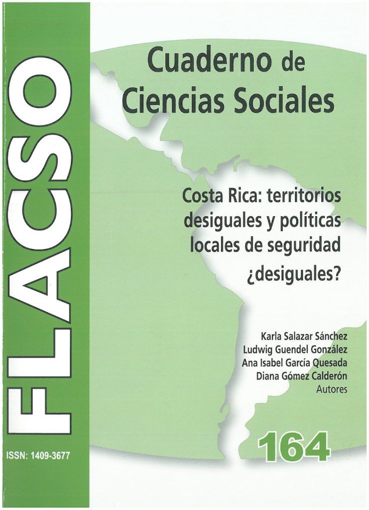 164 Costa Rica: territorios desiguales y políticas locales de seguridad ¿Desiguales? Análisis comparativo del enfoque de las políticas de seguridad ciudadana en tres cantones costarricenses