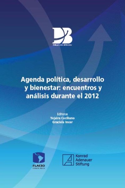 Agenda política, desarrollo y bienestar: encuentros y análisis durante el 2012