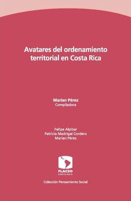Avatares del ordenamiento territorial en Costa Rica