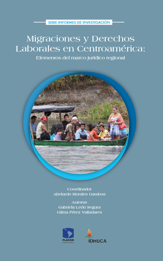 Migraciones y derechos laborales en Centroamérica: elementos del marco jurídico regional