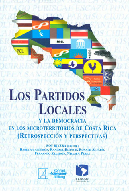 Los partidos locales y la democracia en los microterritorios de Costa Rica (retrospección y perspectivas)