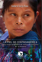 La piel de Centroamérica. (Una visión epidérmica de setenta y cinco años de su historia).