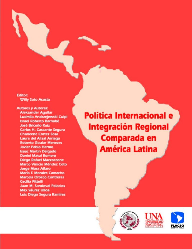 Política internacional e integración regional comparada en América Latina