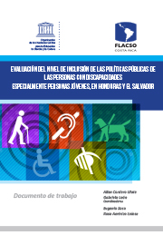 Evaluación del nivel de inclusión de las políticas públicas de las personas con discapacidades especialmente personas jóvenes, en Honduras y El Salvador